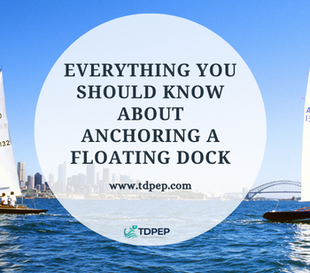 Everything You Should Know About Anchoring a Floating Dock