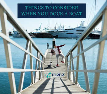 Things To Consider When You Dock a Boat